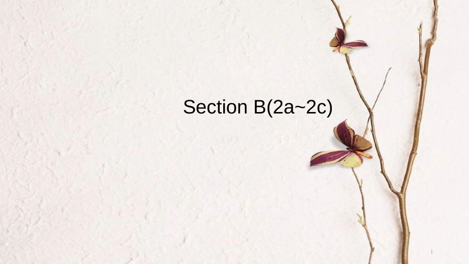 七年级英语下册 Unit 2 What time do you go to school Section B（2a-2c）导学课件 （新版）人教新目标版_第1页