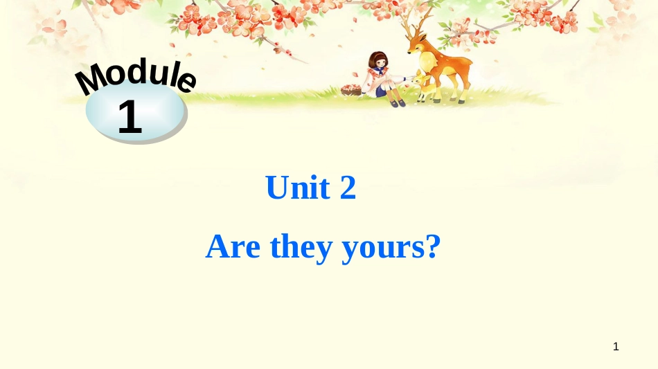 七年级英语下册 Module 1 Unit 2 教学课件2 （新版）外研版_第1页
