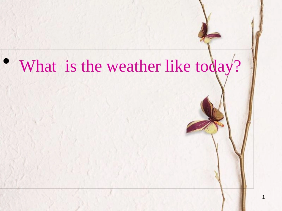 五年级英语下册 unit 5 what’s the weather like today pb课件 陕旅版_第1页