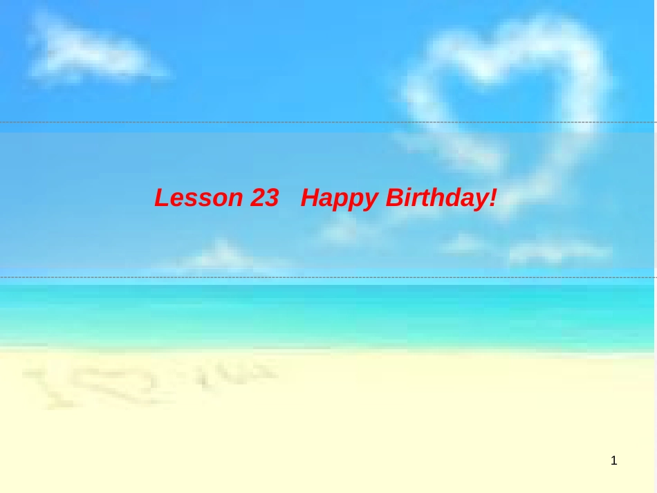 三年级英语上册 Unit 4 Family lesson23 happy birthday课件 冀教版（三起）_第1页