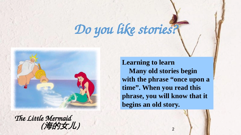 七年级英语下册 Module 8 Story time Unit 1 Once upon a time…教学课件 （新版）外研版_第2页