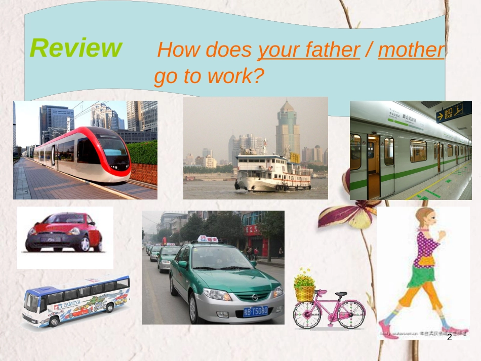 七年级英语下册 Unit 3 How do you get to school Period 3教学课件 （新版）人教新目标版_第2页