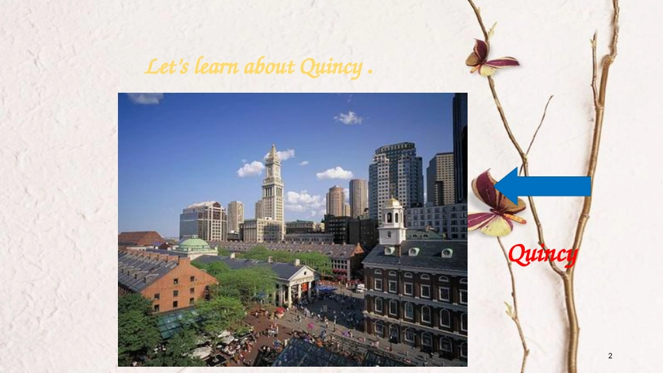 七年级英语下册 Module 7 My past life Unit 2 I was born in Quincy教学课件 （新版）外研版_第2页