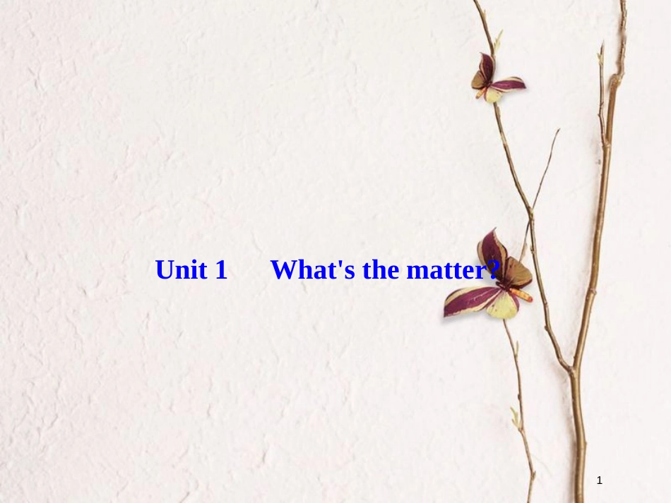 八年级英语下册 Unit 1 What's the matter作业课件 （新版）人教新目标版_第1页