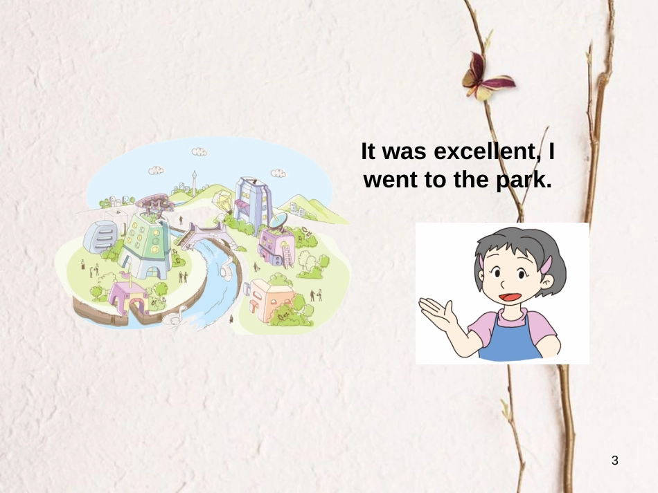 （安徽专版）七年级英语下册 Unit 11 How was your school trip Section A（第2课时）教学课件 （新版）人教新目标版_第3页