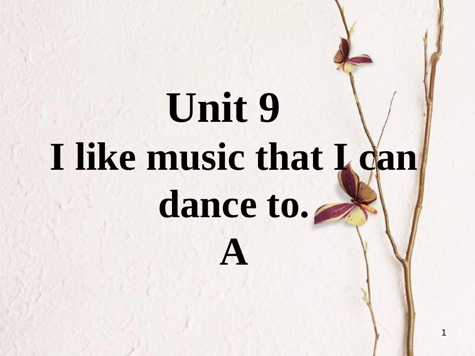 九年级英语全册 口头表达专练 Unit 9 I like music that I can dance to A课件 （新版）人教新目标版_第1页