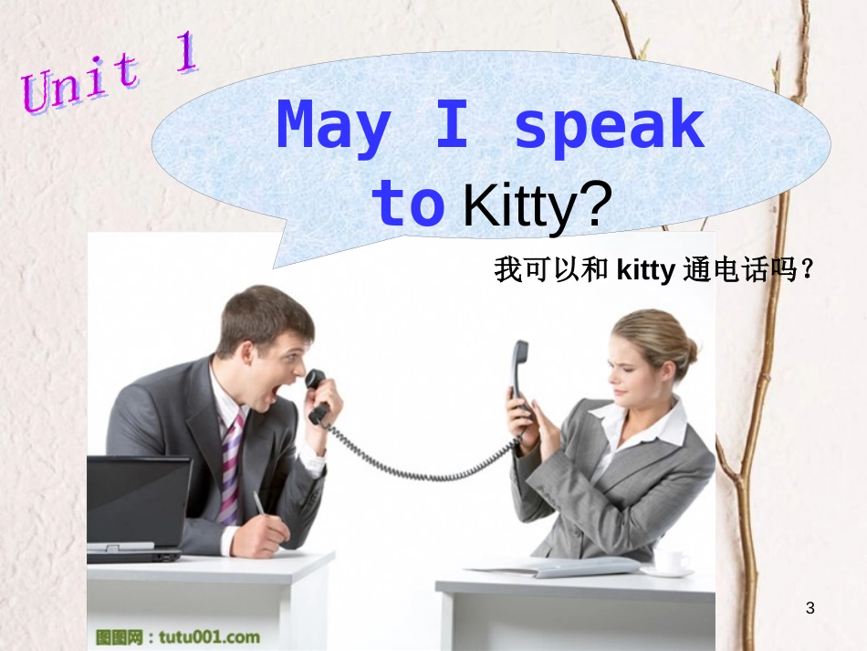 六年级英语下册 unit1 may i speak to kitty课件 陕旅版_第3页