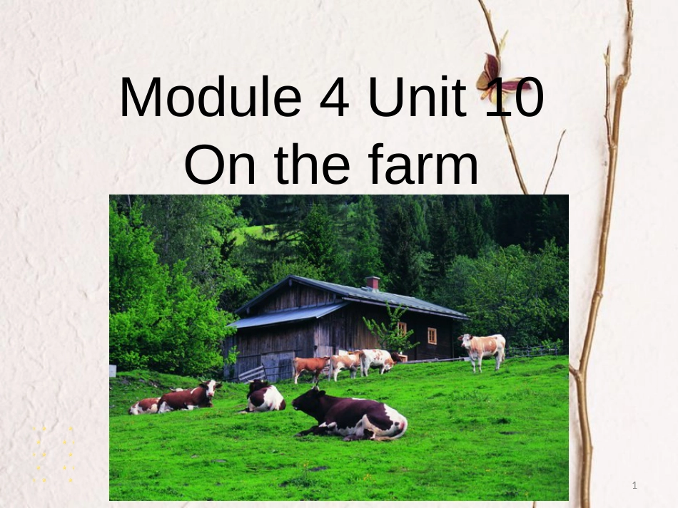 一年级英语上册 Unit 10 On the farm课件3 牛津上海版_第1页