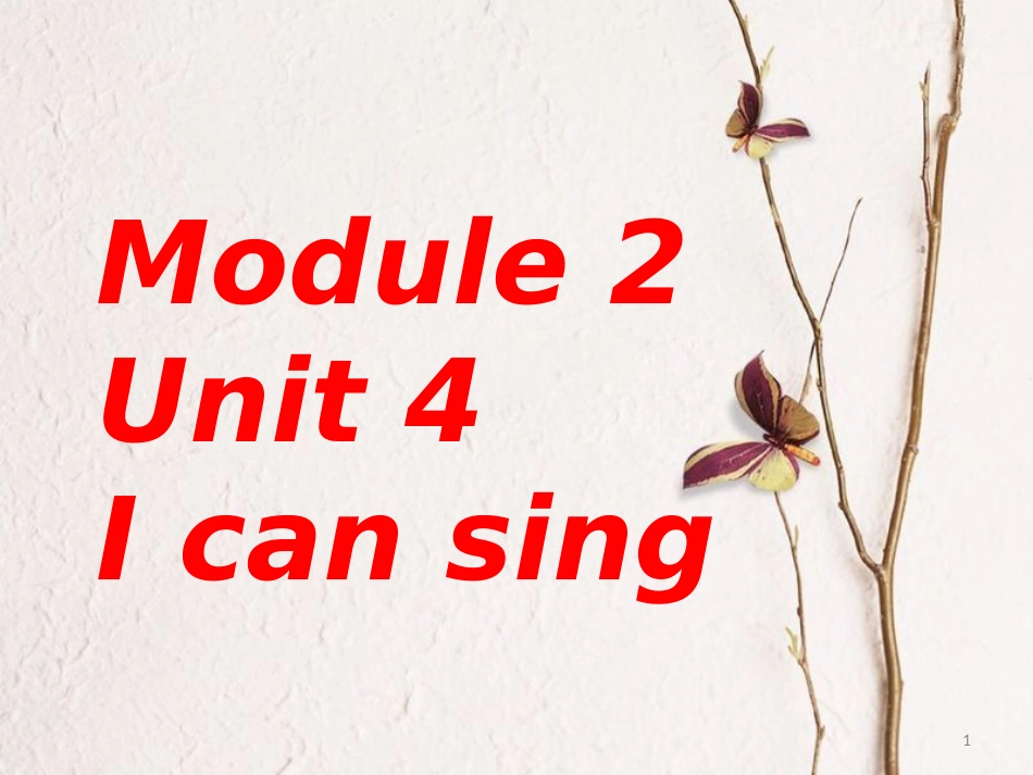 一年级英语上册 Unit 4 I can sing课件5 牛津上海版_第1页