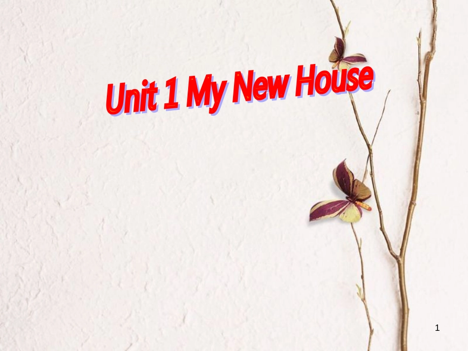 四年级英语下册 Unit 1 Our New House课件 陕旅版_第1页