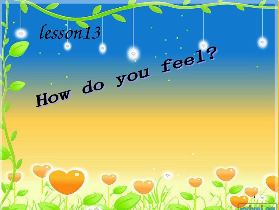 三年级英语上册 Unit 3 Body and Feelings Lesson 13 How Do You Feel你感觉怎样？课件 冀教版（三起）_第1页