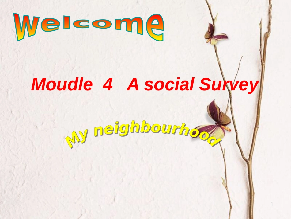 高中英语 Module 4 A Social Survey-My Neighbourhood Grammar课件2 外研版必修1_第1页