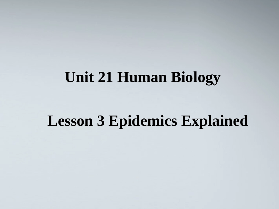 高中英语Unit21lesson3epidemicsexplained课件北师大版选修7[共29页]_第1页