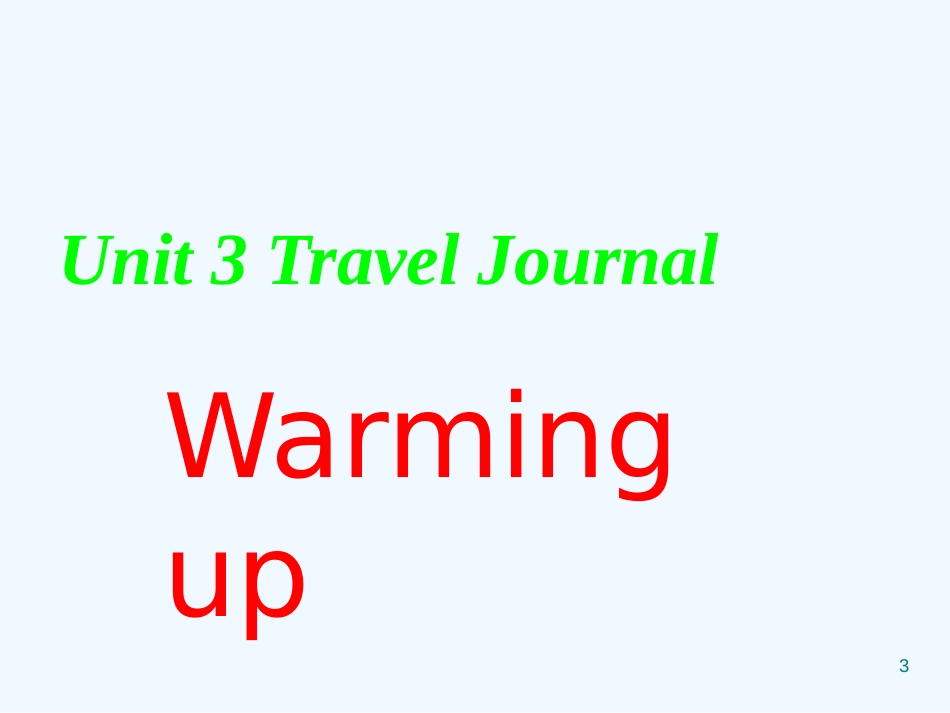 高中英语 3.5《Unit 3 Travel Journal》课件 新人教版必修1_第3页