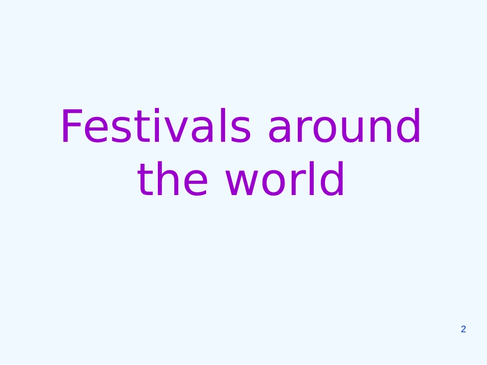 高中英语 Unit1《Festivals around the world》课件 新人教版必修3_第2页