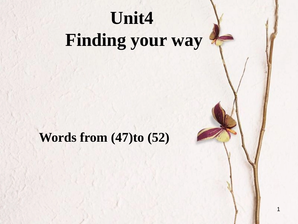 江苏省连云港市东海县七年级英语下册Unit4FindingyourwayWordlist2课件（新版）牛津版_第1页