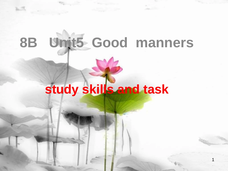 八年级英语下册 Unit 5 Good manners study skills and task课件 （新版）牛津版_第1页