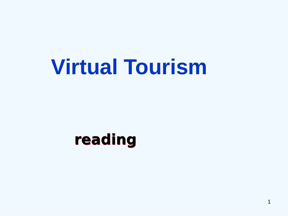 高中英语 模块2 unit4 Virtual Tourism课件 北师大版必修2_第1页