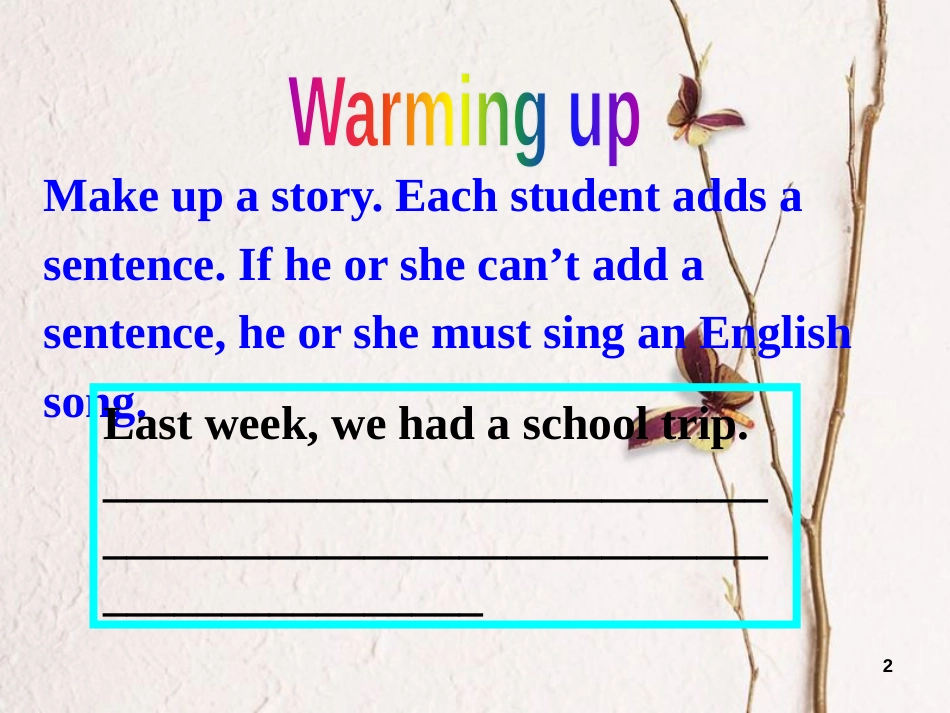 学年七年级英语下册 Unit 11 How was your school trip Section B 2课件 _第2页