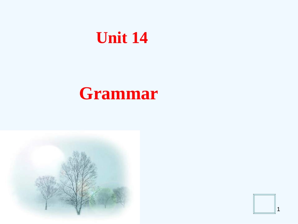 高二英语unit14 grammer课件人教版_第1页