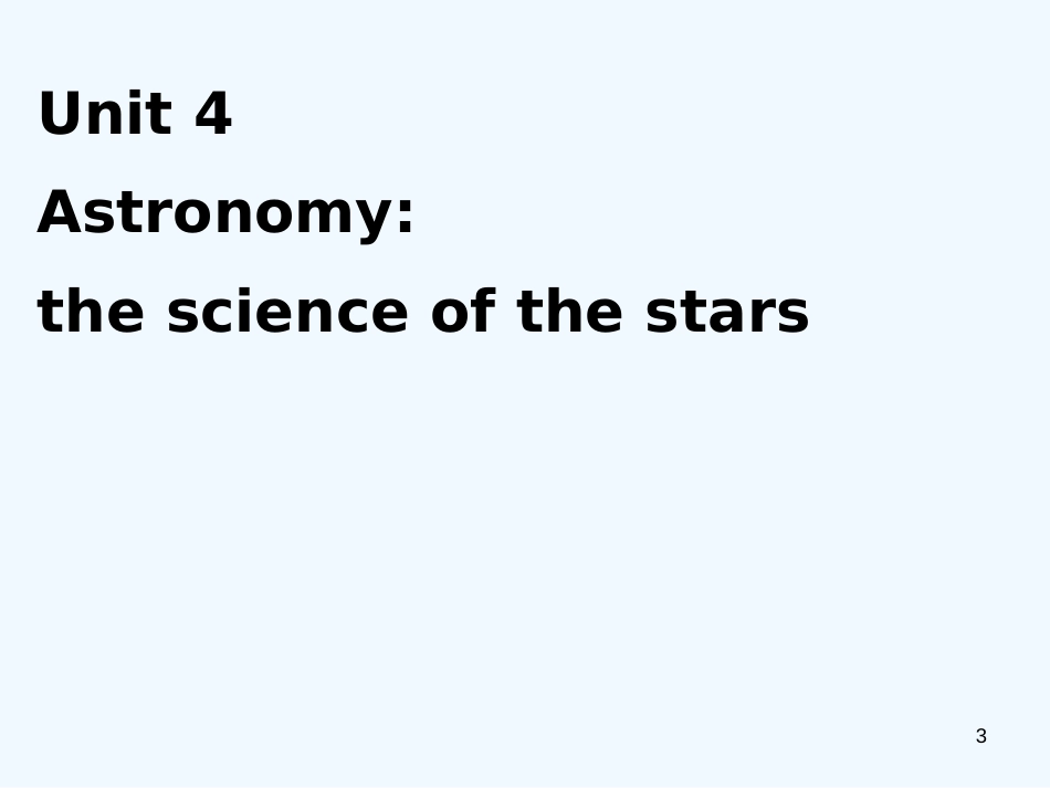 高中英语 4.7《 unit 4 astronomyU4 M3》课件 新人教版必修3_第3页