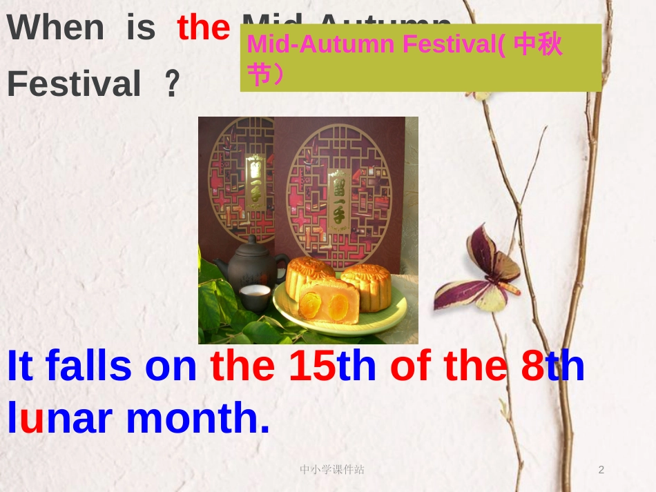 六年级英语上册 Unit 4 The Mid-Autumn Festival is coming..课件4 湘少版_第2页