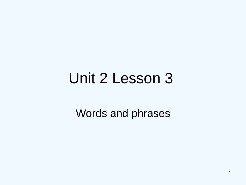 高中英语 Unit 2 Lesson 3-3课件 北师大版必修1_第1页