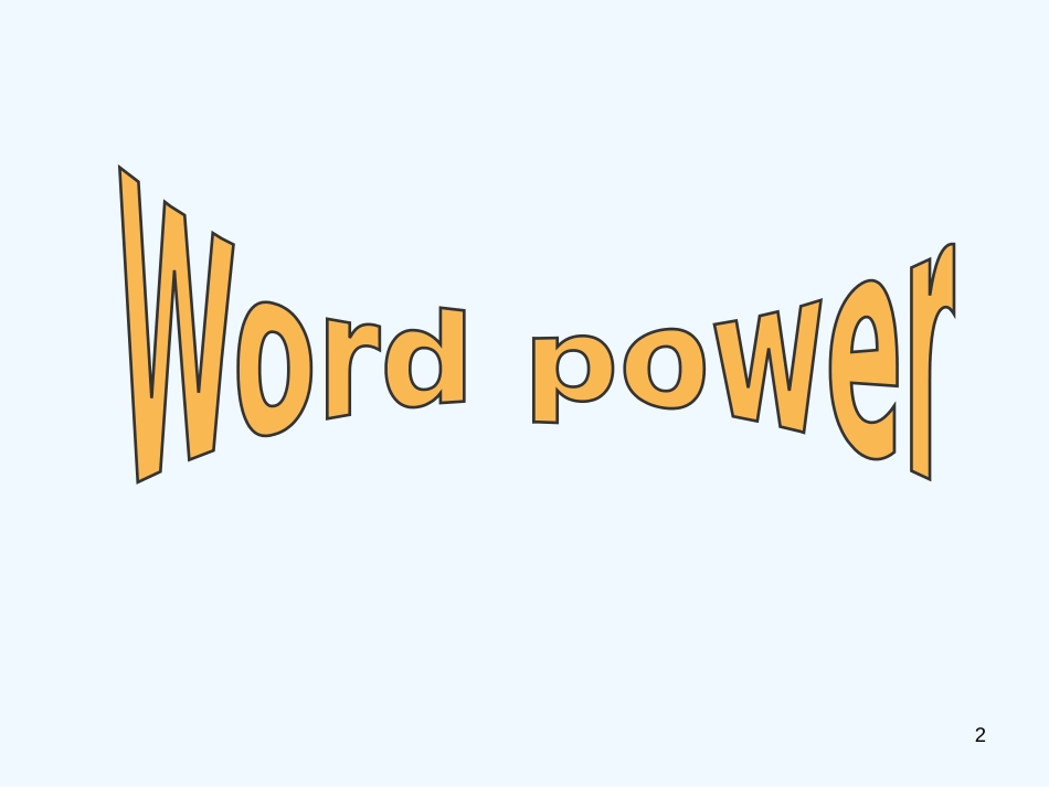 高中英语 M5unit1WordPower课件 牛津版必修5_第2页