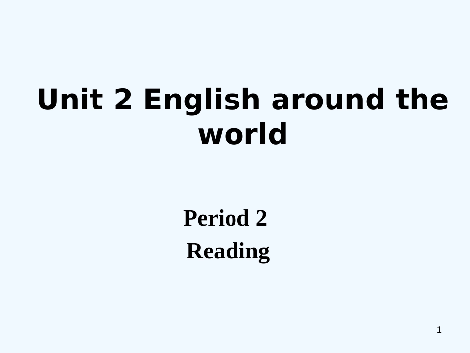 高中英语 Period 2Reading课件 新人教版必修1_第1页