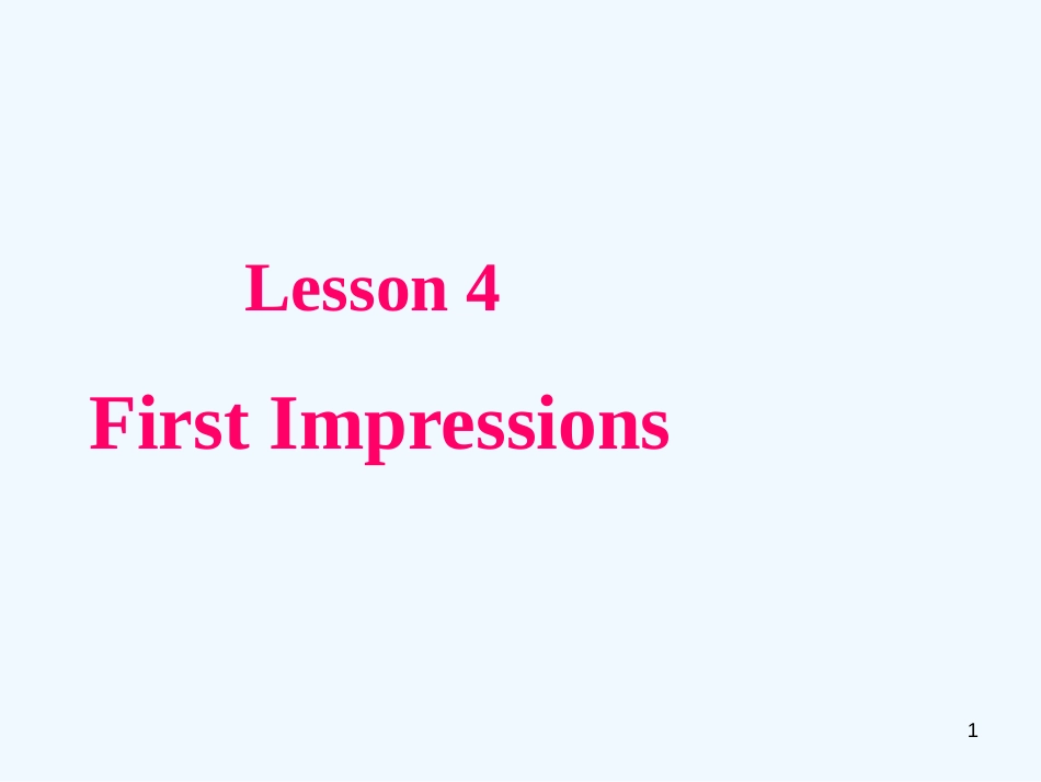 高中英语 Unit13 lesson4 First impressions课件1 北师大版必修5_第1页