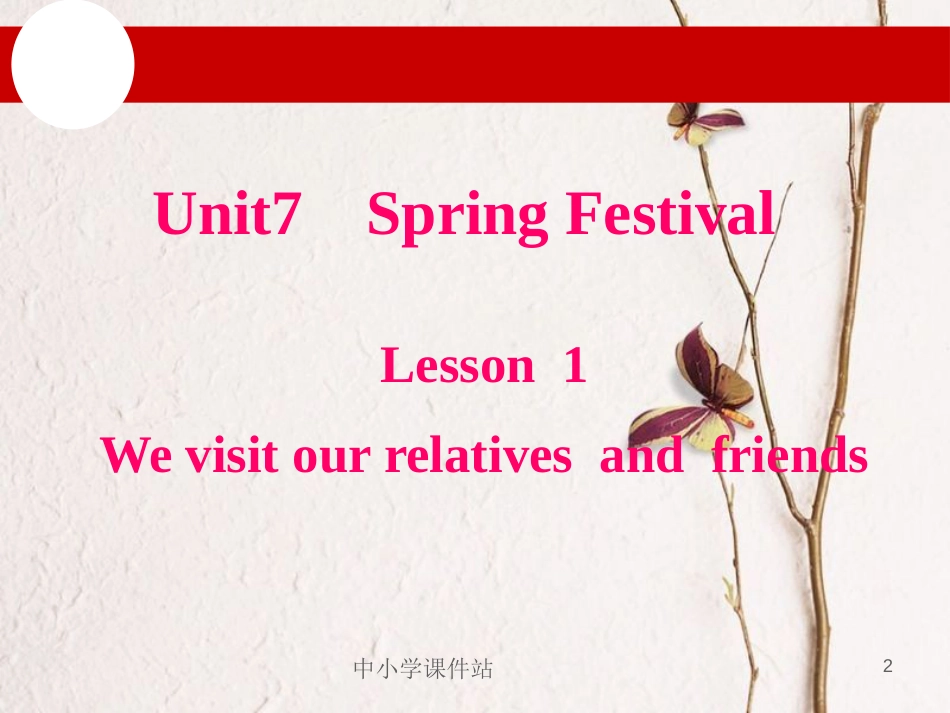 五年级英语上册 Unit 7 Lesson 1 We visit relatives and friends课件2 鲁科版_第2页