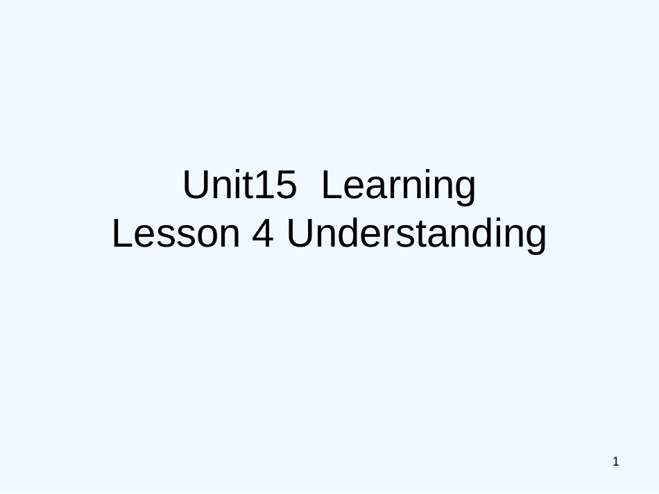 高中英语 Unit 15 Lesson 4 Understanding课件 北师大版选修5_第1页