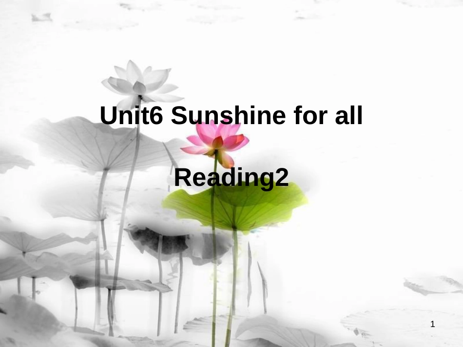 八年级英语下册 Unit 6 Sunshine for all reading 2课件 （新版）牛津版_第1页