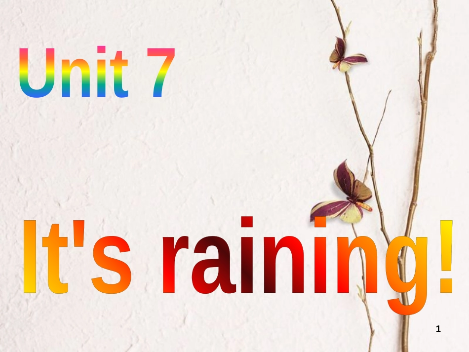 学年七年级英语下册 Unit 7 It’s raining Section B 2课件 _第1页