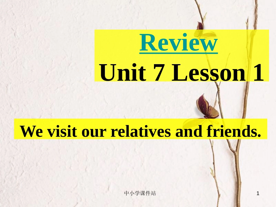 五年级英语上册 Unit 7 Lesson 1 We visit relatives and friends课件3 鲁科版_第1页