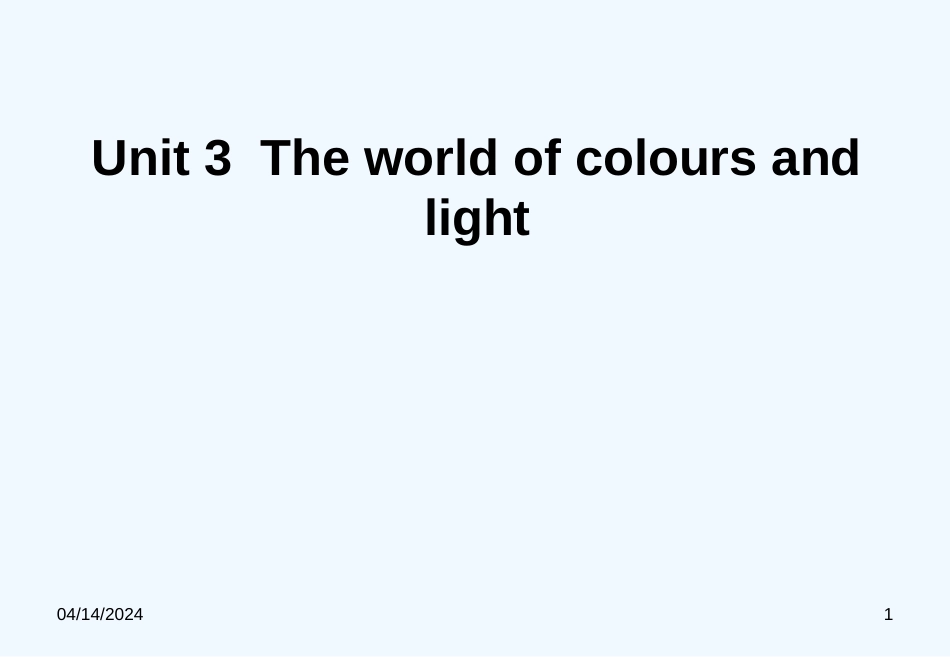 高中英语 Unit 3 The world of colours and light 精品课件 译林版选修8_第1页