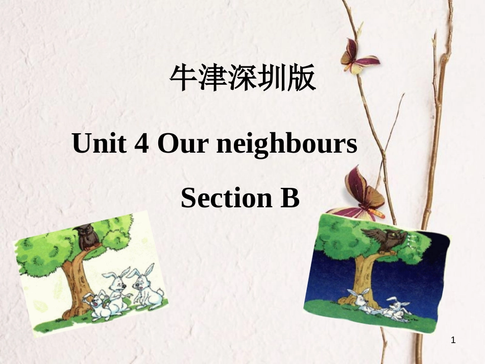 六年级英语上册 Unit 4 Our neighbours（第2课时）课件 牛津上海版_第1页