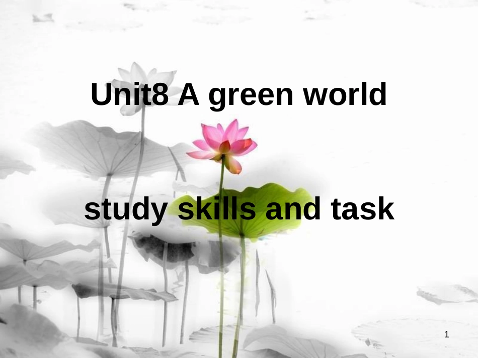 八年级英语下册 Unit 8 A green world study skills and task课件 （新版）牛津版_第1页