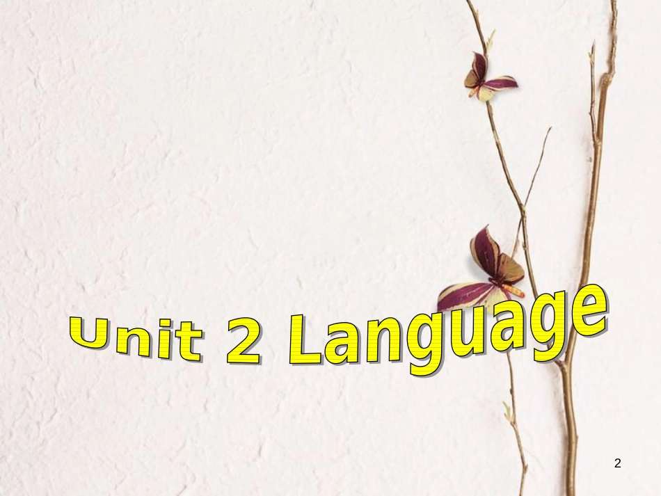 湖南省茶陵县高中英语 Unit 2 Language Language points课件 牛津译林版必修3_第2页