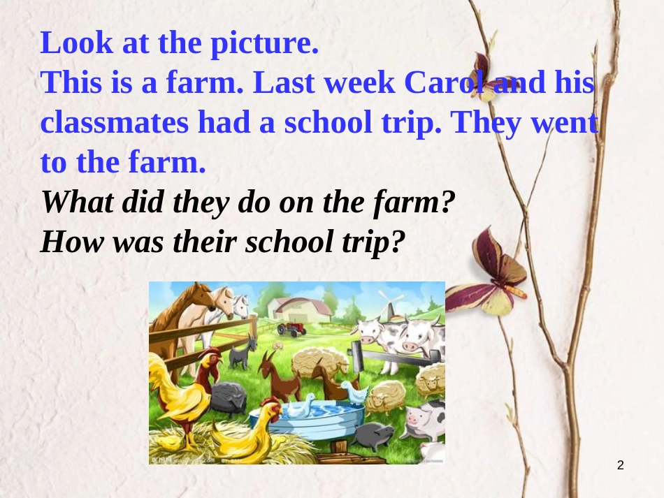 学年七年级英语下册 Unit 11 How was your school trip Section A 1课件 _第2页