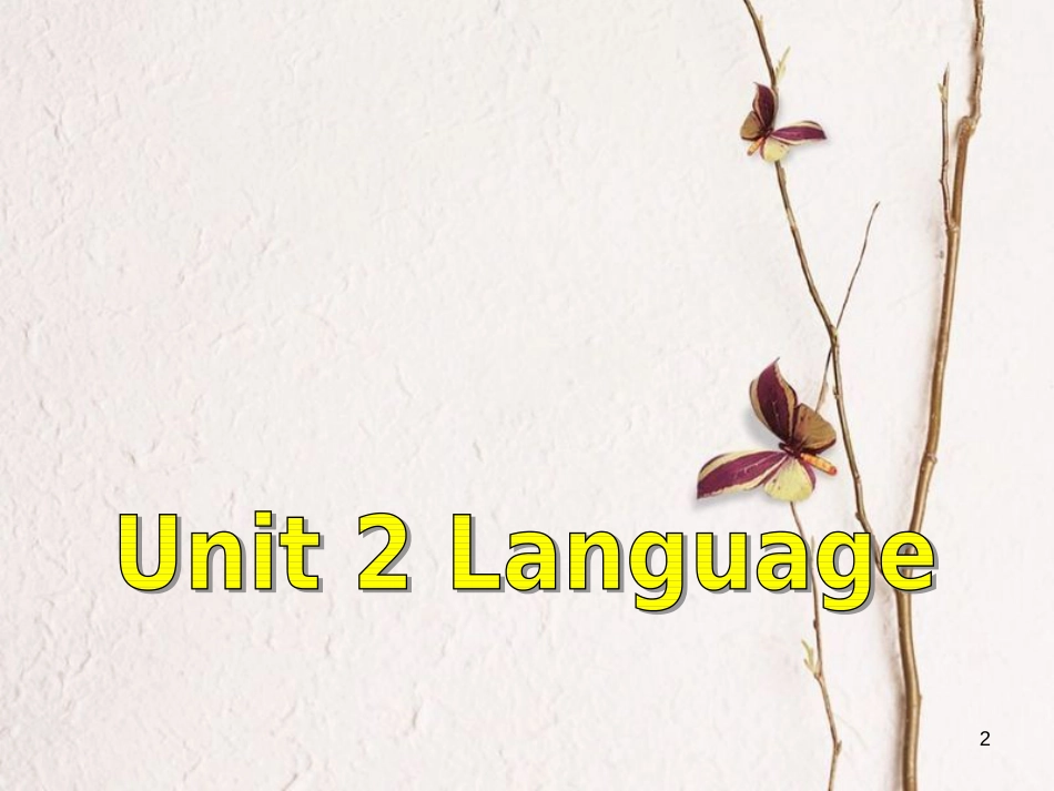 湖南省茶陵县高中英语 Unit 2 Language Project课件 牛津译林版必修3_第2页