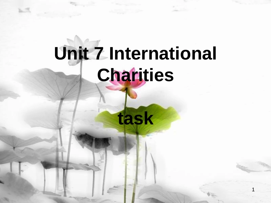 八年级英语下册 Unit 7 International Charities task课件 （新版）牛津版_第1页