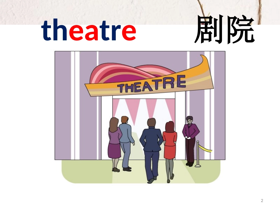 六年级英语上册 Unit 11 Shall we go to the theatre课件2 湘少版_第2页