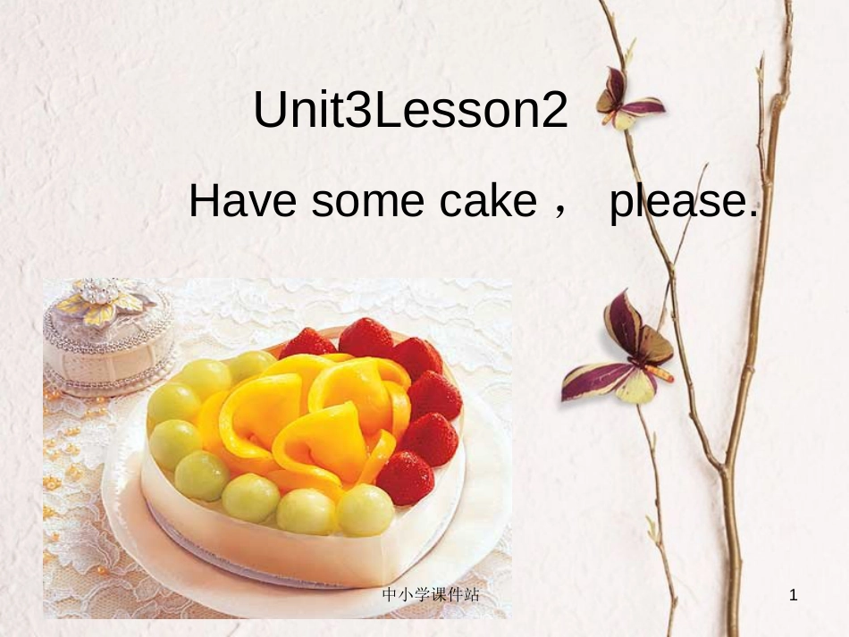 五年级英语上册 Unit 3 Lesson 2 Have some cake，please课件2 鲁科版_第1页