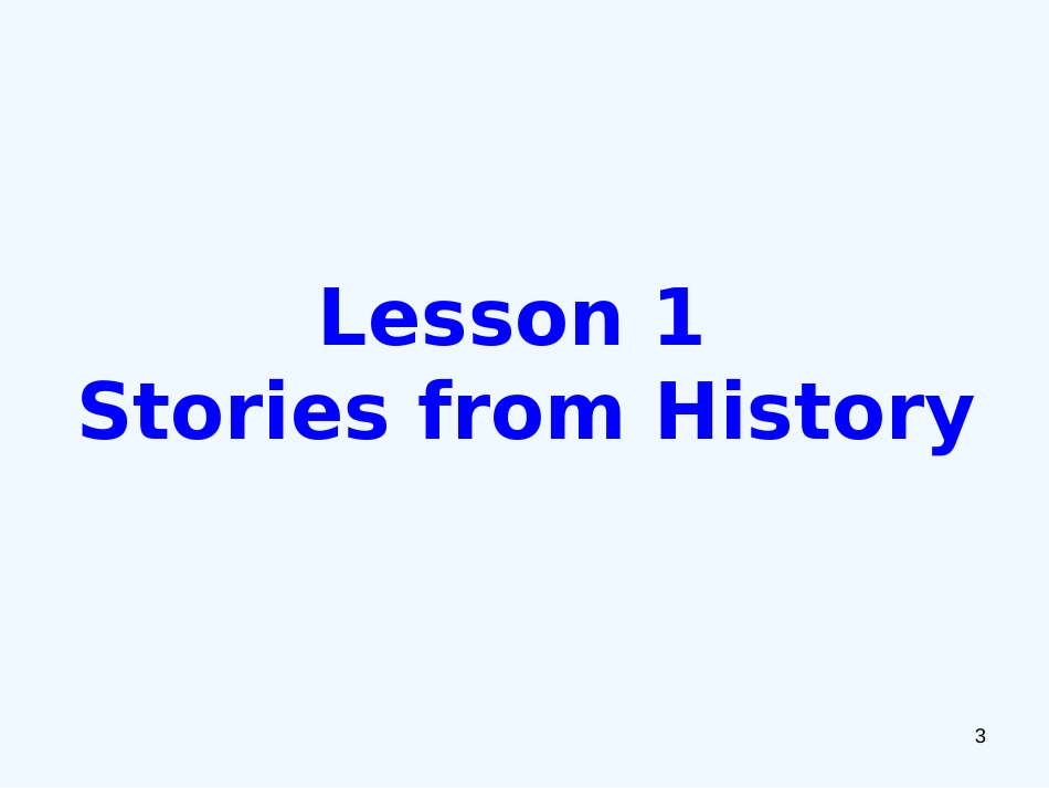 高中英语 Unit16 lesson1 Stories from History课件 北师大版选修6_第3页