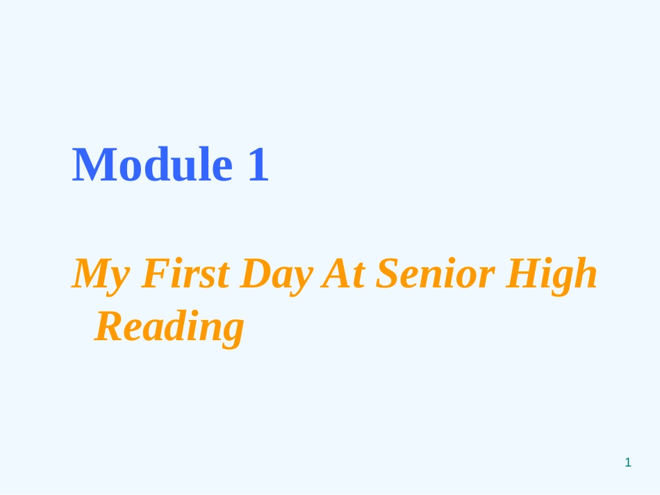 高中英语 Module1 reading课件 外研版必修1_第1页