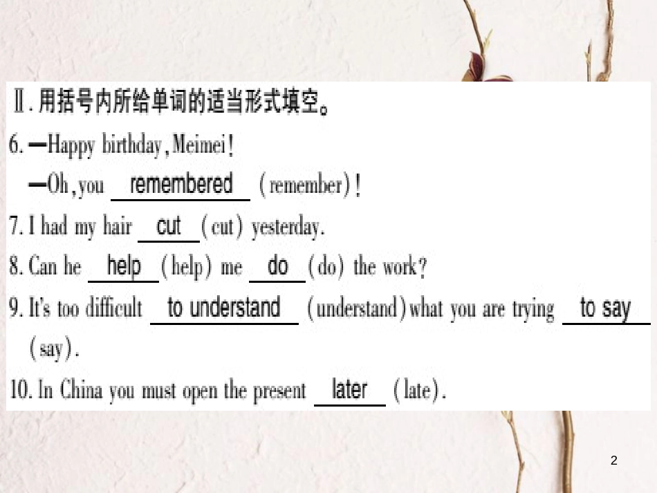 广西北部湾八年级英语上册 Module 11 Way of life Unit 1 In China ,we open a gift later习题课件 （新版）外研版_第2页