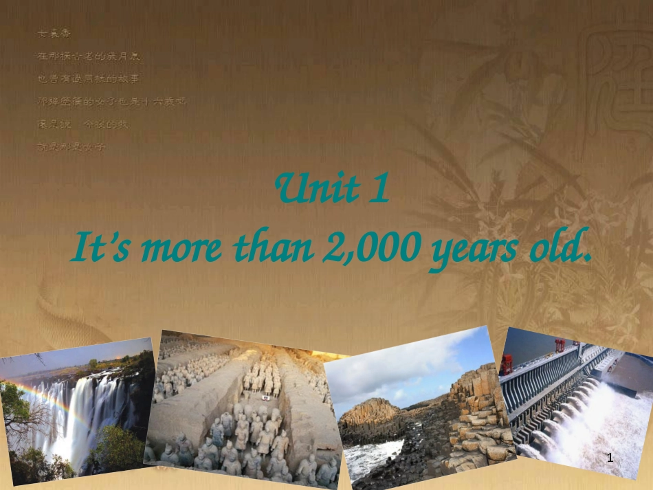 九年级英语上册 Module 1 Wonders of the world Unit 1 It’s more than 2,000 years old优质课件 （新版）外研版_第1页