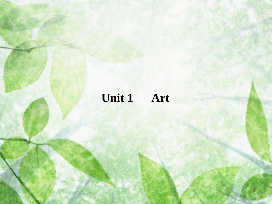 高三英语总复习 第一部分 回归教材 Unit 1 Art优质课件 新人教版选修6_第3页