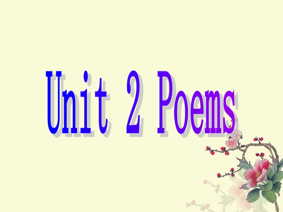 人教版英语选修6Unit2Poems全课件_第1页